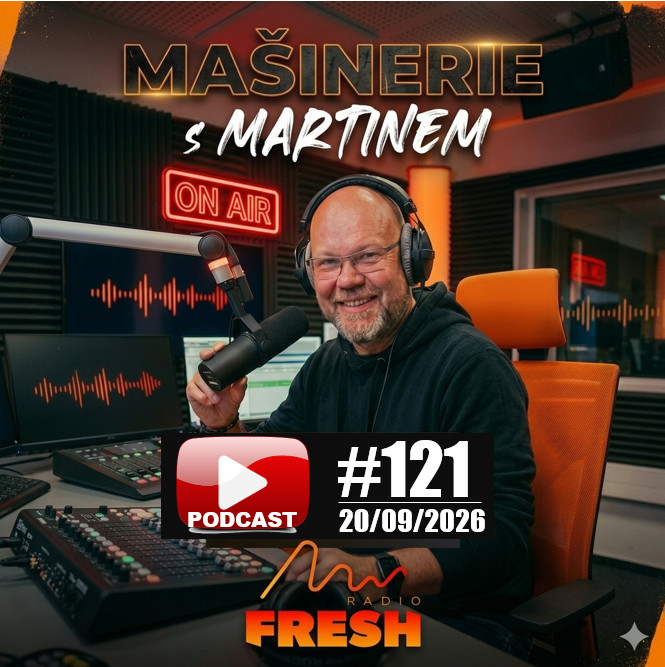 Mašinerie #121 - 20. 9. 2026