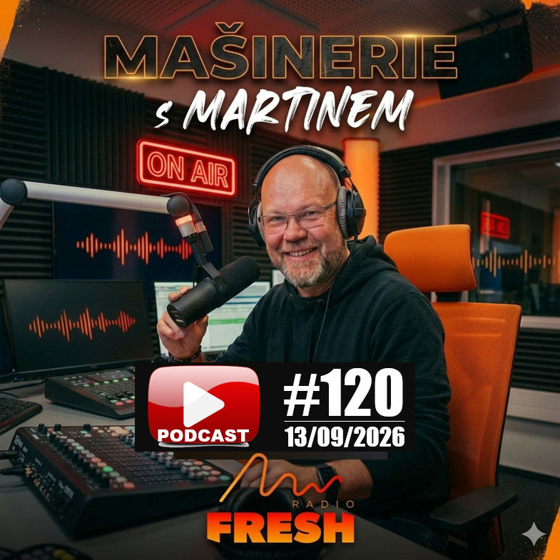 Mašinerie #120 - 13. 9. 2026